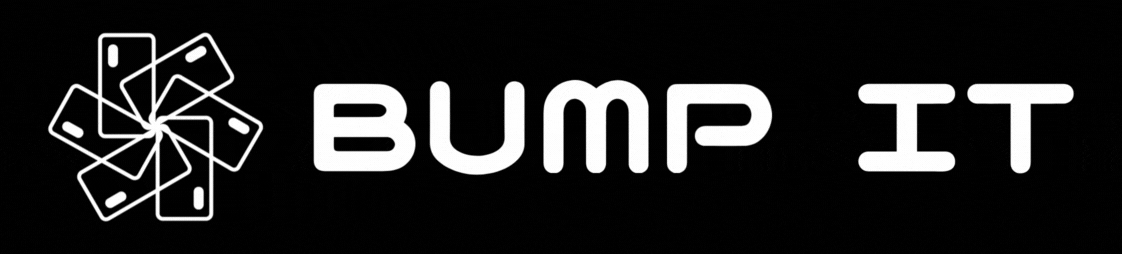 BUMP IT
